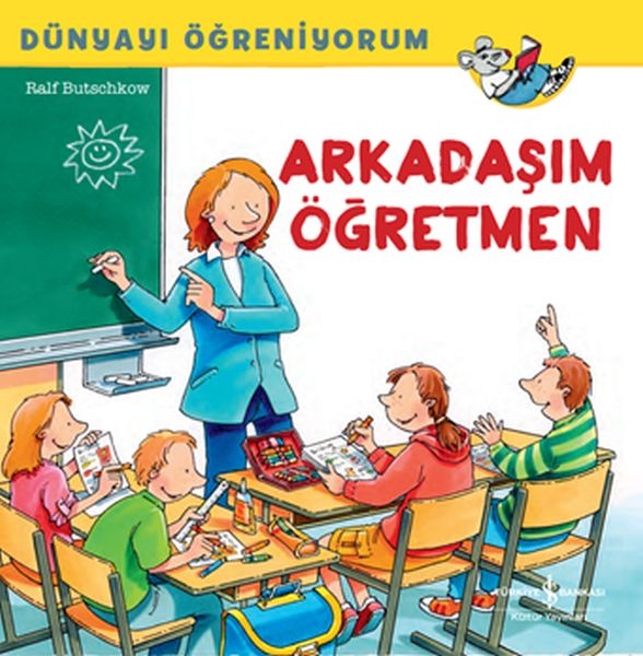 Dünyayı Öğreniyorum - Arkadaşım Öğretmen - Yqbx-625018