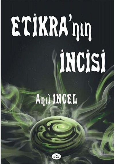Etikra'nın İncisi / Anıl İncel