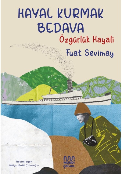 Hayal Kurmak Bedava: Özgürlük Hayali