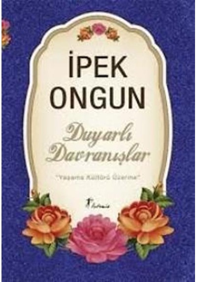 Artemis Yayınları Duyarlı Davranışlar ''Yaşama Kültürü Üzerine''