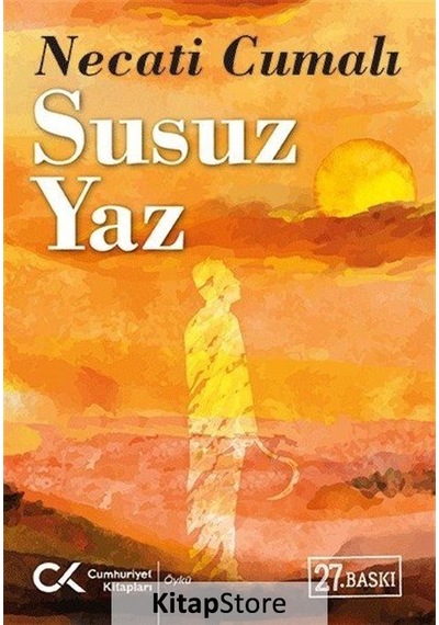 Susuz Yaz -Bütün Eserleri 3- - Necati Cumalı
