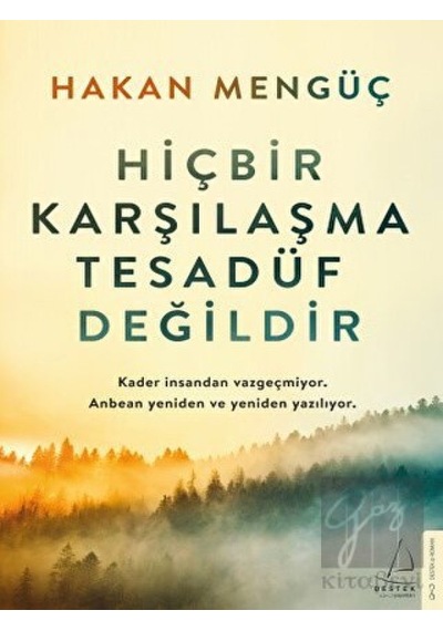 Hiçbir Karşılaşma Tesadüf Değildir Destek Yayınları