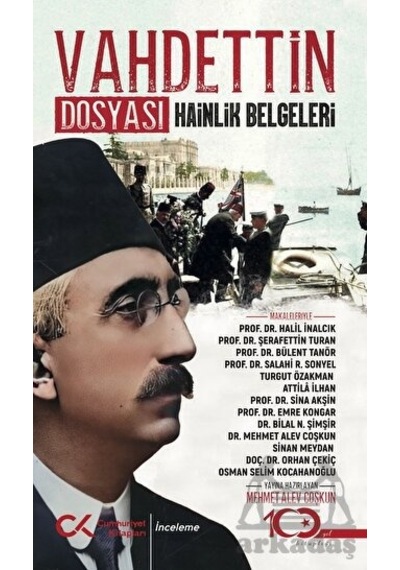 Vahdettin Dosyası Hainlik Belgeleri