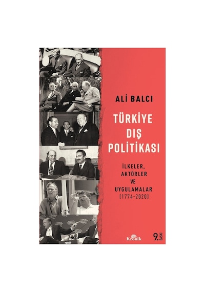 Türkiye Dış Politikasının Tarihsel Gelişimi: Stratejik Yaklaşımlar