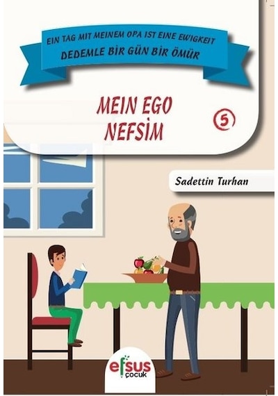Nefsim-Dedemle Bir Gün Bir Ömür 5 - Sadettin Turhan - Efsus