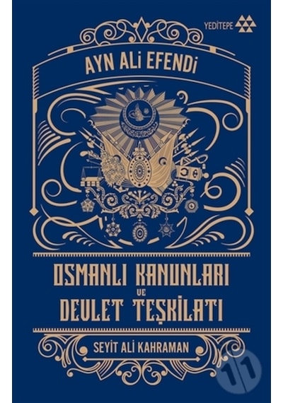 Osmanlı Kanunları Ve Devlet Teşkilatı