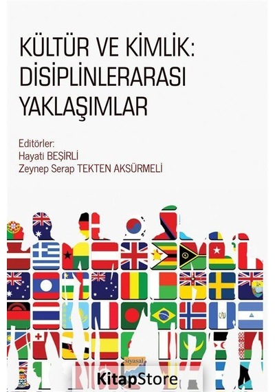 Kültür ve Kimlik: Disiplinlerarası Yaklaşımlar / Hayati Beşirli