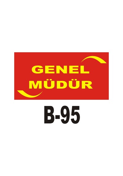 Iş Güvenliği Pvc Dekota Uyarı - Ikaz Levhası Genel Müdür Yazılı (262125883)