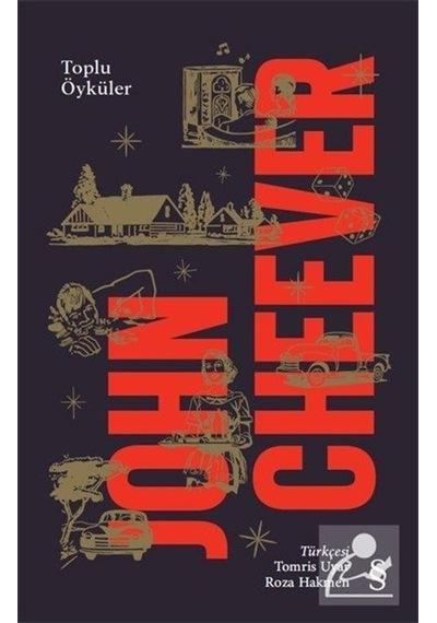 John Cheever - Toplu Öyküler - John Cheever - Everest Yayınları