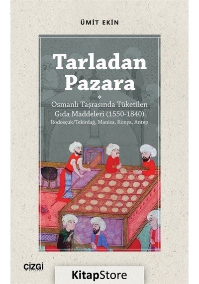 Tarladan Pazara - Ümit Ekin - Çizgi Kitabevi