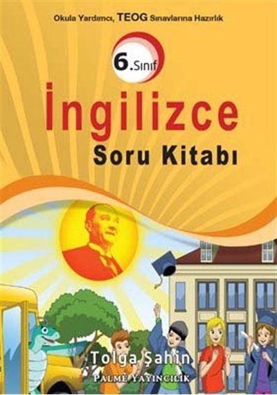 6. Sınıf İngilizce Soru Kitabı / Tolga Şahin