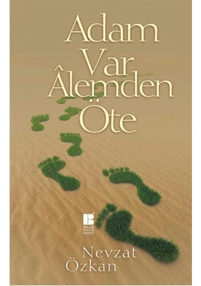 Adam Var Alemden Öte
