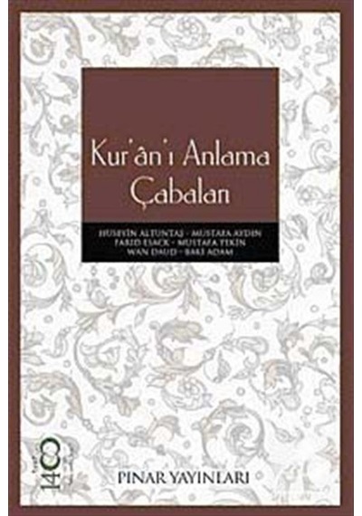 Kur'an'ı Anlama Çabaları- Pınar Yayıncılık