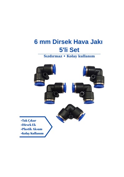 6mm Dirsek Hava Jakı - Pnömatik Jak - Hortum Jakı - Ekleme Jakı 5'li Set