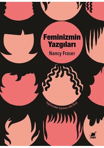 Feminizmin Yazgıları: Devlet Güdümlü Kapitalizmden Neoliberal ...