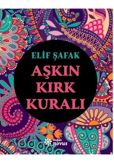 Aşkın Kırk Kuralı Elif  Şafak