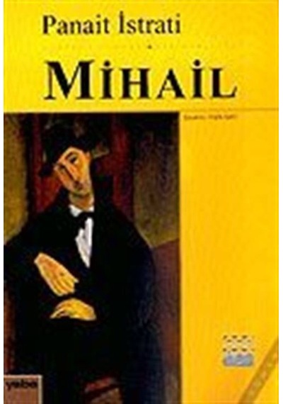 Mihail - Panait Istrati - Yaba Yayınları
