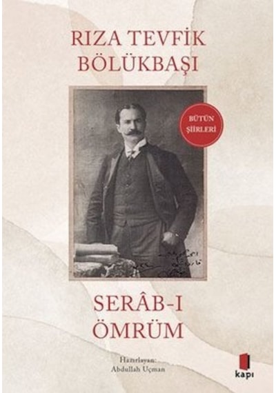 Serab-ı Ömrüm - Rıza Tevfik Bölükbaşı - Kapı Yayınları