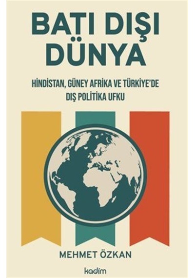 Batı Dışı Dünya / Mehmet Özkan