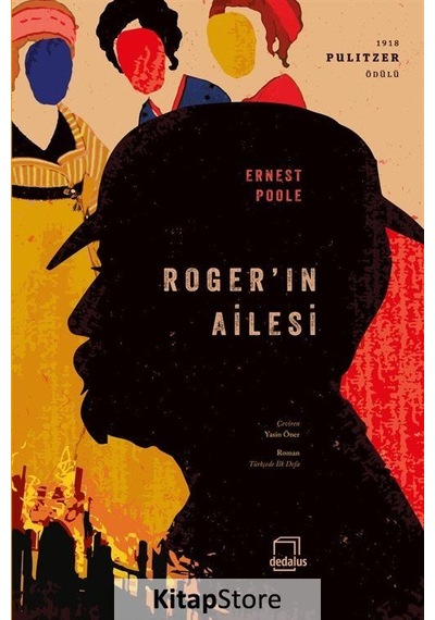 Roger'ın Ailesi - Ernest Poole - Dedalus