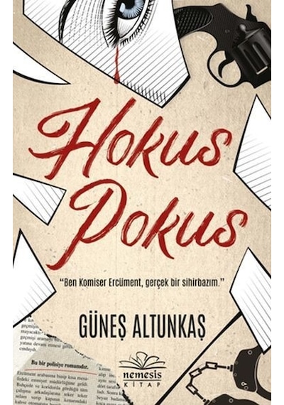 Hokus Pokus - Güneş Altunkaş - Nemesis Kitap