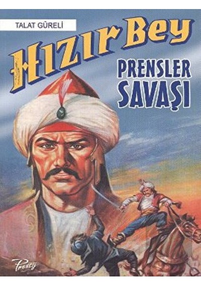 Hızır Bey - Prensler Savaşı - Talat Güreli - Presstij Kitap