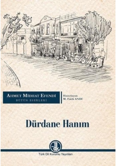 Dürdane Hanım- Türk Dil Kurumu Yayınları