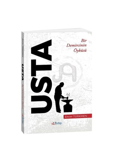 Usta Bir Demircinin Öyküsü