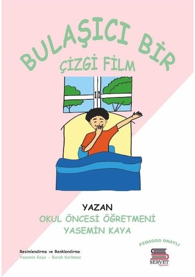 Bulaşıcı Bir Çizgifilm - Yasemin Kaya - Servet