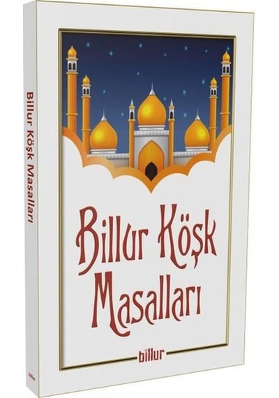 Billur Köşk Masalları- Billur