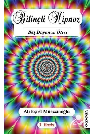 Bilinçli Hipnoz - Ali Eşref Müezzinoğlu - Omega