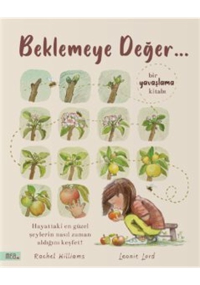 Beklemeye Değer & Bir Yavaşlama Kitabı / Rachel Williams