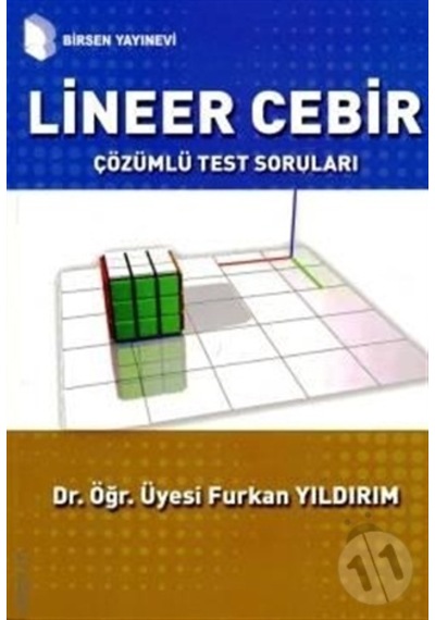 Lineer Cebir Çözümlü Test Soruları/Furkan Yıldırım