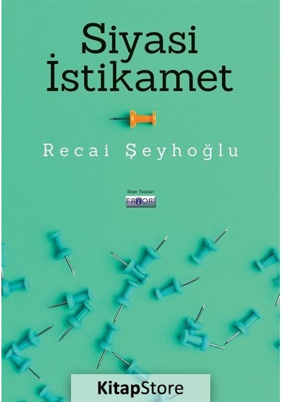 Siyasi İstikamet - Recai Şeyhoğlu - Favori Yayınları