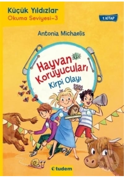 Hayvan Koruyucuları: Kirpi Olayı - Antonia Michaelis - Tudem Yayınları