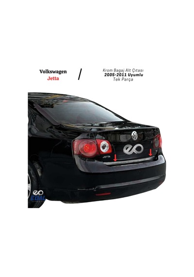 Ebal Otomotiv VW Jetta Krom Bagaj Alt Çıtası 2005-2011 Arası Paslanmaz Çelik