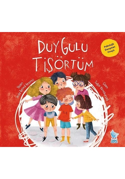 Duygulu Tişörtüm / Nida Belma Kesimli