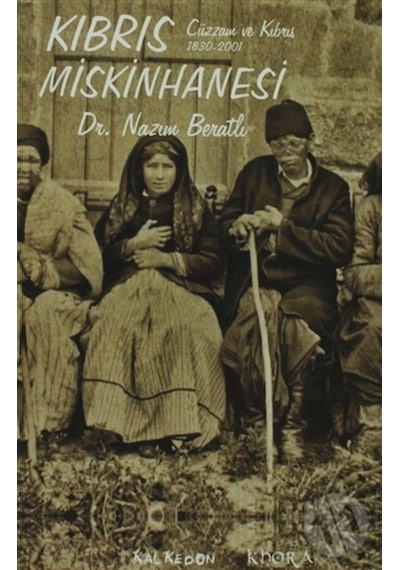 Kıbrıs Miskinhanesi - Nazım Beratlı - Kalkedon