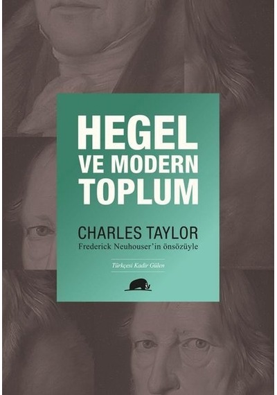 Hegel ve Modern Toplum - Charles TaylorKitap