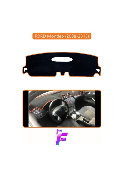 Ford Mondeo 2008-2013 Araca Özel Torpido Örtüsü Kolay Montaj Güneşten Korur Tam Uyum F28