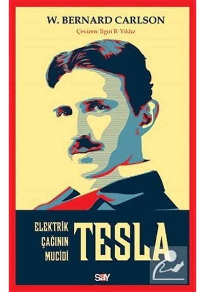 Tesla / W. Bernard Carlson