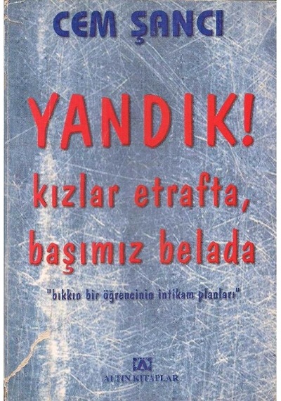 Yandık Kızlar Etrafta, Başımız Belada - Cem Şancı 2.el