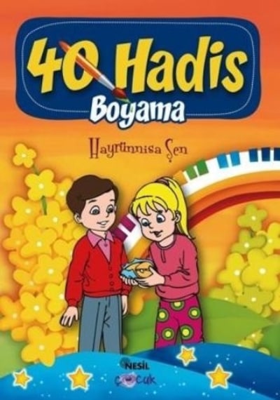 40 Hadis Boyama - Nesil Çocuk Yayınları