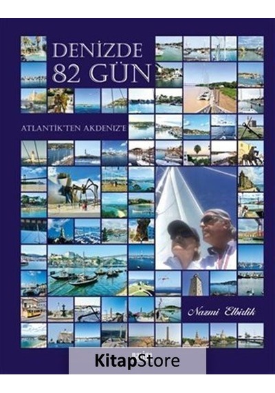 Denizde 82 Gün / Nazmi Elbirlik