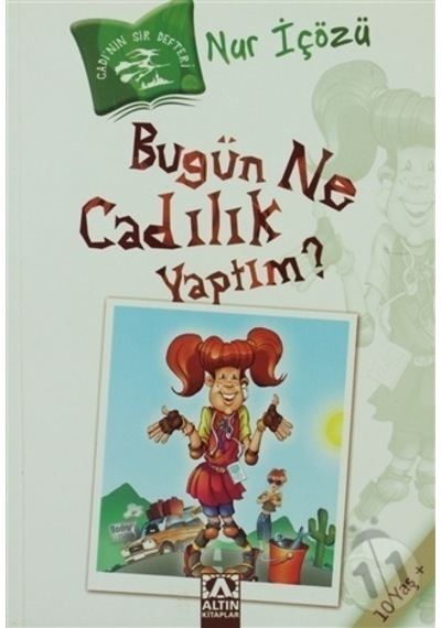 Bugün Ne Cadılık  Yaptım?