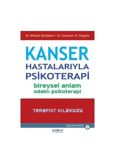 Kanser Hastalarıyla Psikoterapi - William Breitbart -  Shannon R. Poppito - Psikonet