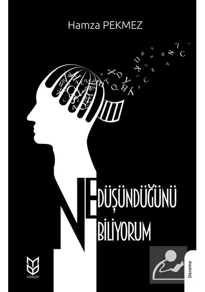 Ne Düşündüğünü Biliyorum - Hamza Pekmez - Yason Yayıncılık