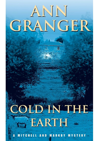 Cold İn The Earth Mitchell & Markby 3 : An English Village Murder Mystery Of Wit And Suspense