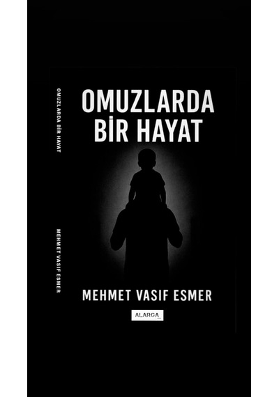 Omuzlarda Bir Hayat