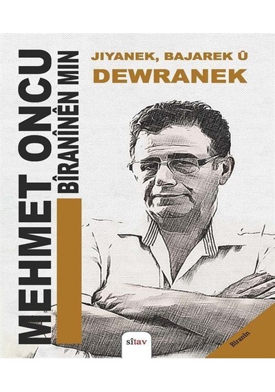 Navê Berhemê Jiyanek, Bajarek Û Dewranek Bîranên Min / Mehme...